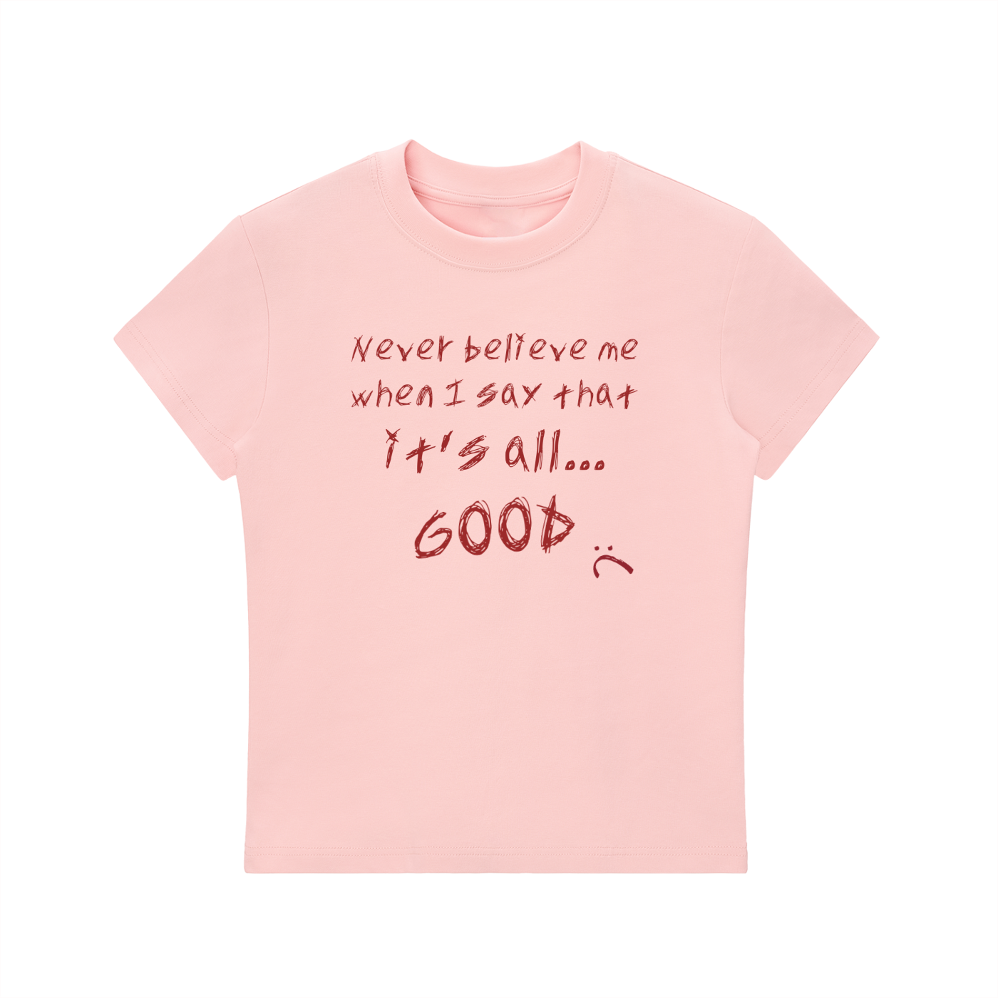 It's All Good T-Shirt